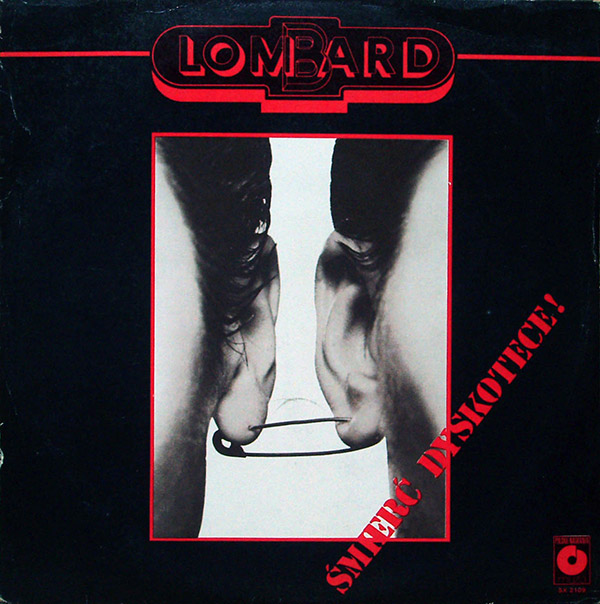 LOMBARD – Śmierć Dyskotece!(1983, Muza)