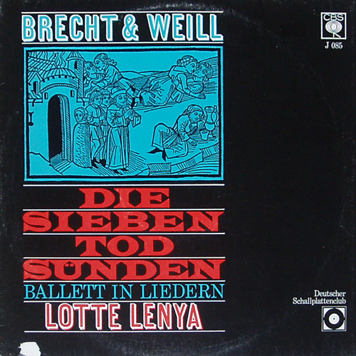 BRECHT & WEILL – Die Sieben Todsünden Ballet In Liedern Lotte Lenya(CBS)