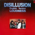 LOUDNESS – Disillusion(English Version)(1984, Columbia)