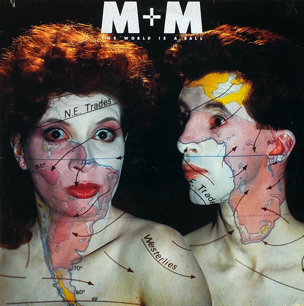 M + M – The World Is A Ball(1982, RCA)