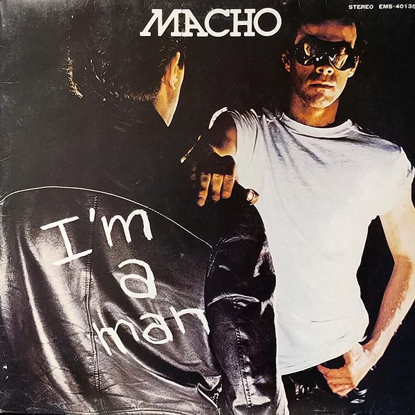 MACHO – I’m A Man(1978, Prelude Records)