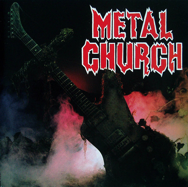 METAL CHURCH – S/T(1985/1987, Elektra/Asylum)