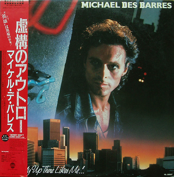 MICHAEL DES BARRES – Somebody Up There Likes Me…(1986, Victor)