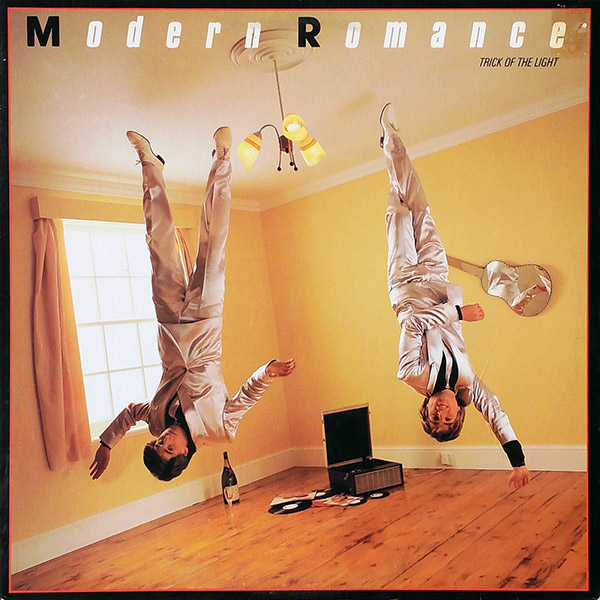 MODERN ROMANCE – Trick Of The Light(1984, Atlantic) MODERN ROMANCE – Trick Of The Light(1984, Atlantic)