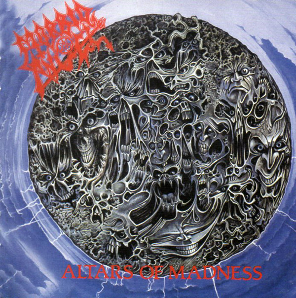 MORBID ANGEL – Altars of Madness(1989, Earache)