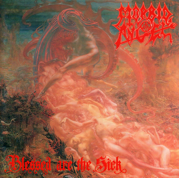 MORBID ANGEL – Blessed Are The Sick(1991, Earache)