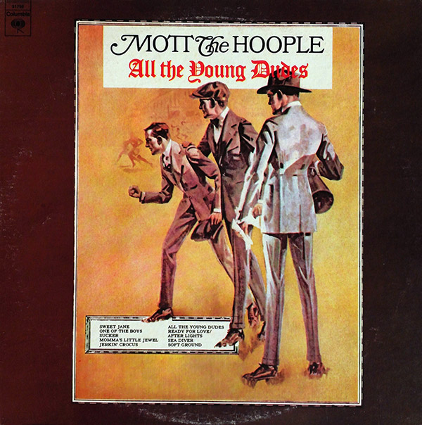 MOTT THE HOOPLE – All The Young Dudes(1972, CBS)