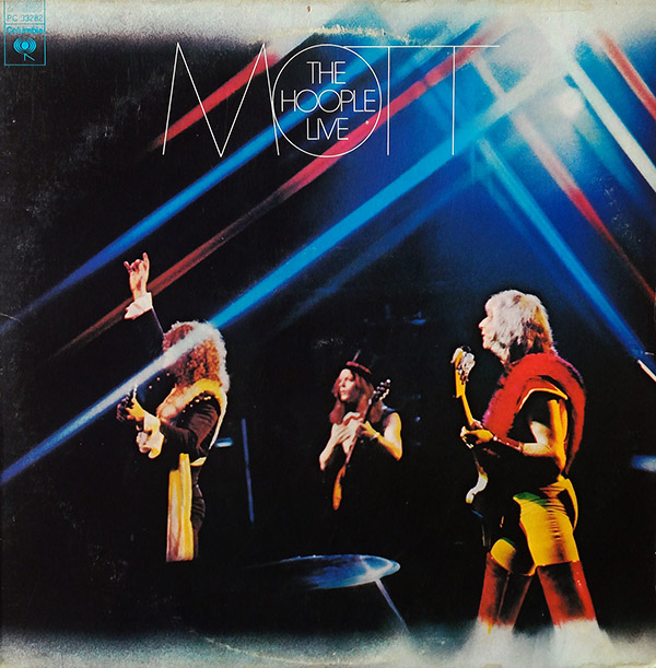 MOTT THE HOOPLE – Mott The Hoople Live(1974, Columbia)