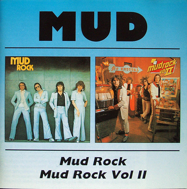 MUD – Mud Rock/Mud Rock Vol II(1998, BGO)