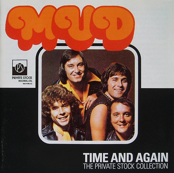 MUD – Time And Again The Private Stock Collection(2004, Sanctuary)