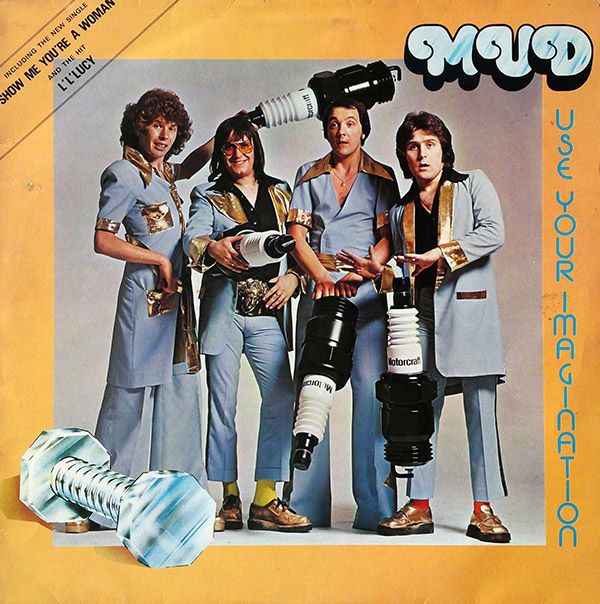 MUD – Use Your Imagination(1975, Private Stock)