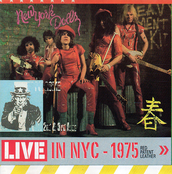 NEW YORK DOLLS – Live In NYC – 1975 Red Patent Leather(1984/1993, Receiver)