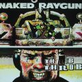 NAKED RAYGUN – Throb Throb(1988, Homestead)