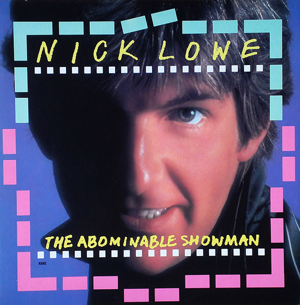 NICK LOWE – The Abominable Showman(1983, Columbia)