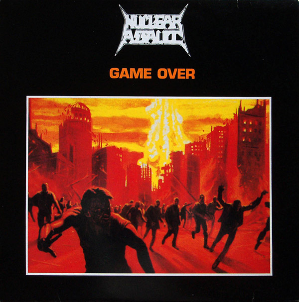 NUCLEAR ASSAULT – Game Over(1986/1990, Yeh Eum)