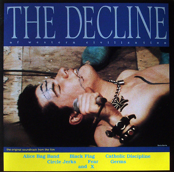 O.S.T. – THE DECLINE… OF WESTERN CIVILIZATION(1980/1993, Warner Bros.)