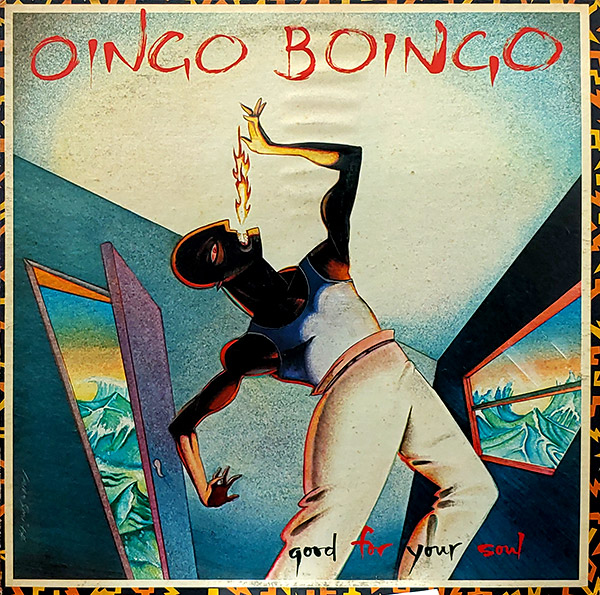 OINGO BOINGO – Good For Your Soul(1983, A&M Records)