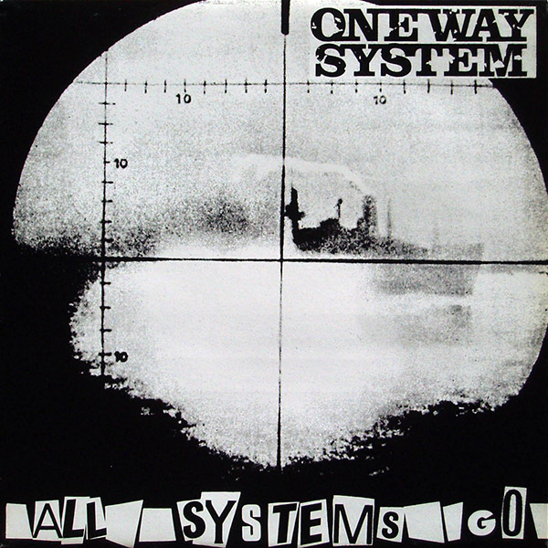 ONE WAY SYSTEM – All Systems Go(1983/1997, Get Back)