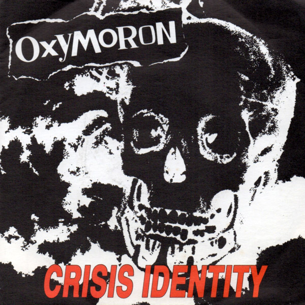 OXYMORON – Crisis Identity(1998, Knock Out Records)