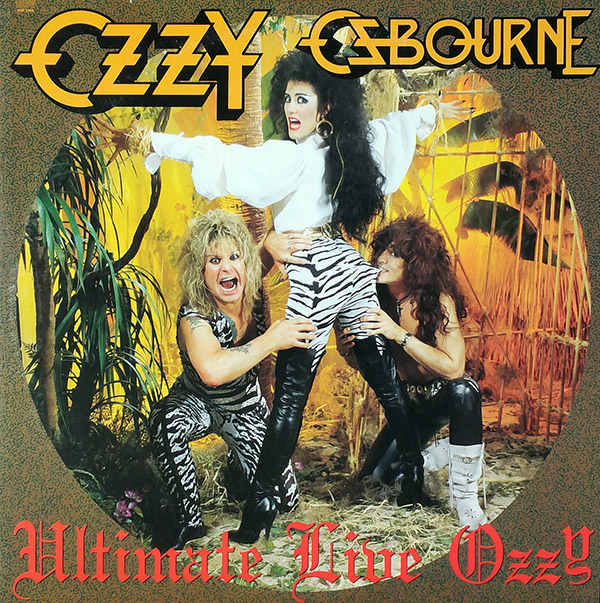 OZZY OSBOURNE – Ultimate Ozzy Live(1986, CBS/Sony)