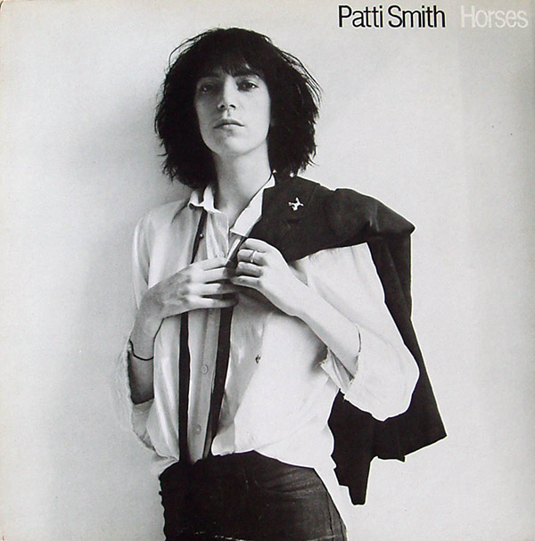 PATTI SMITH – Horses(1975, Arista/Nippon Phonogram)