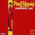 PAUL YOUNG with THE Q-TIPS – Come Back…Live(1982, Teldec)