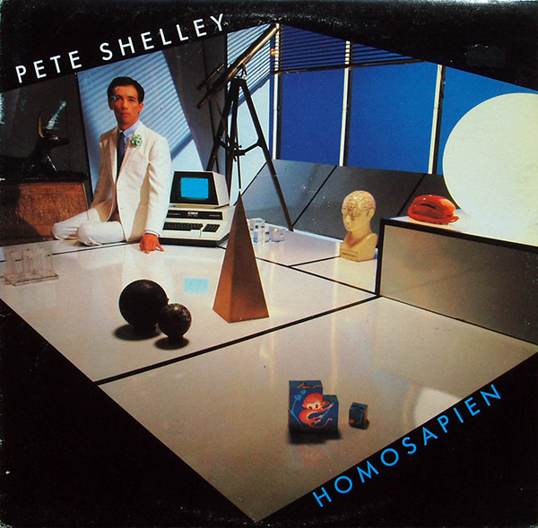 PETE SHELLEY – Homosapien(1981, Arista)