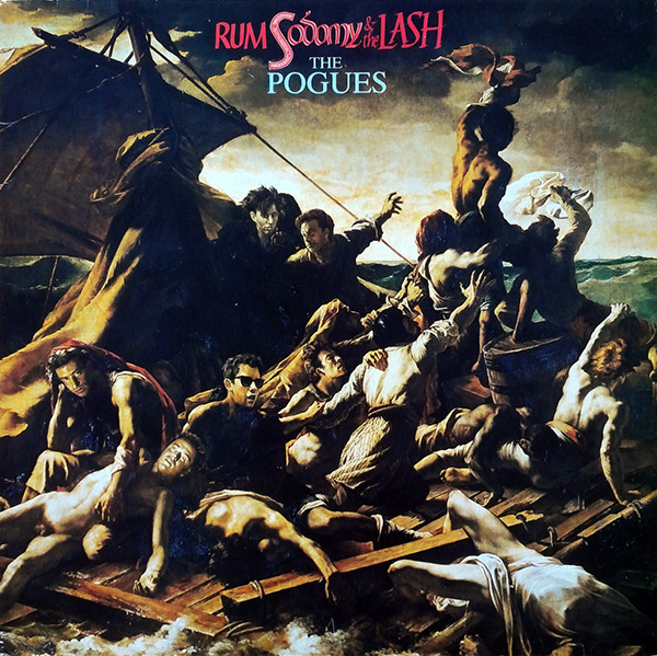 THE POGUES – Rum, Sodomy And The Lash(1985, Stiff)