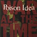 POISON IDEA – War All The Time(1987/2005, Abstract USA)