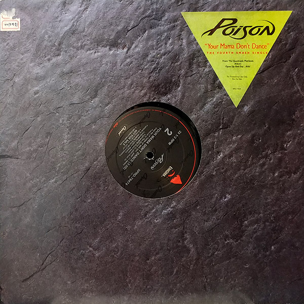 POISON – Your Mama Don’t Dance(1988, Enigma Records)