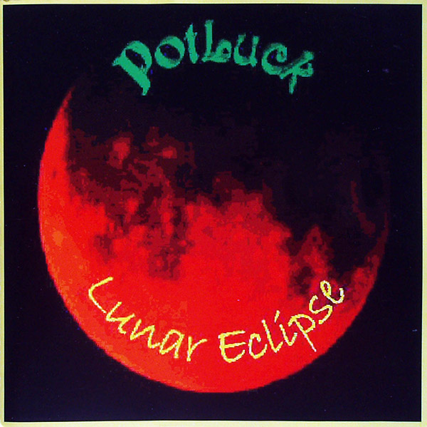 POTLUCK – Lunar Eclipse(1997, Frozen Rose)