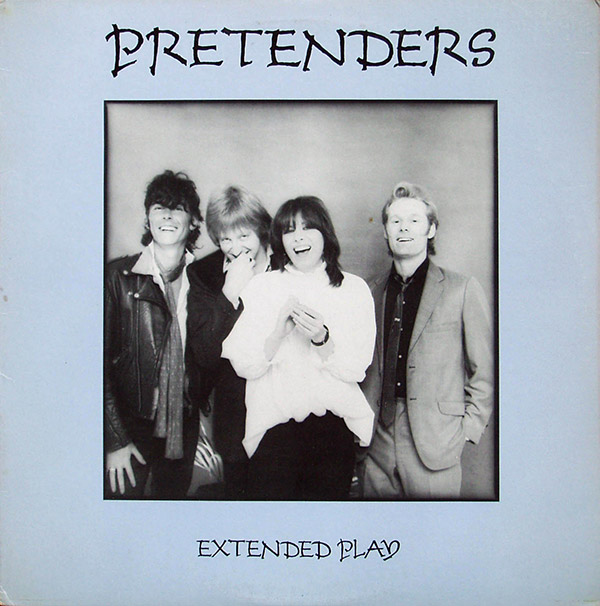 PRETENDERS – Extended Play(1981, Sire)