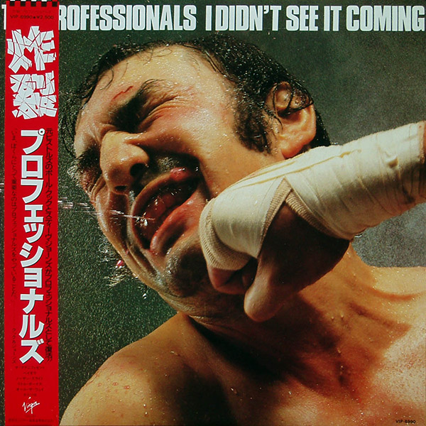 THE PROFESSIONALS – I Didn’t See It Coming(1981, Virgin)