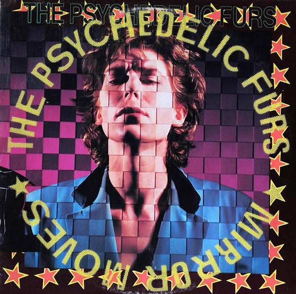 THE PSYCHEDELIC FURS – Mirror Moves(1984, CBS)