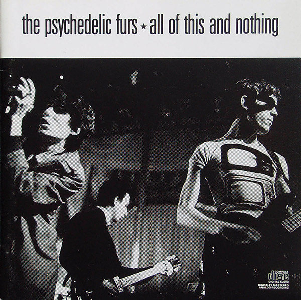 THE PSYCHEDELIC FURS – All Of This And Nothing(1988/1990, Columbia)