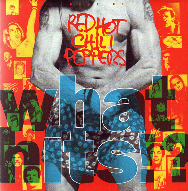 RED HOT CHILI PEPPERS – What Hits!?(1992, EMI)