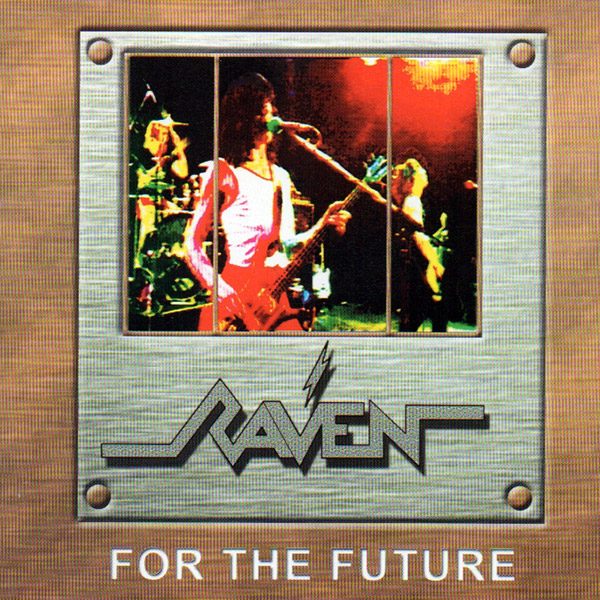 RAVEN – For The Future(2004, Metal Print)
