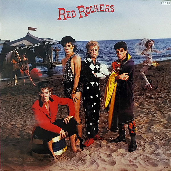 RED ROCKERS – Schizophrenic Circus(1984, CBS/Sony)