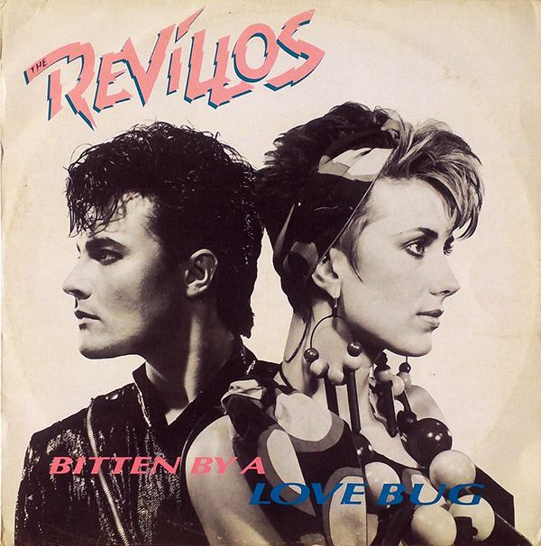 THE REVILLOS – Bittten By A Love Bug(1983, EMI)