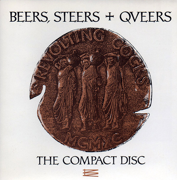 REVOLTING COCKS – Beers, Steers + Qveers(1990, Wax Trax)