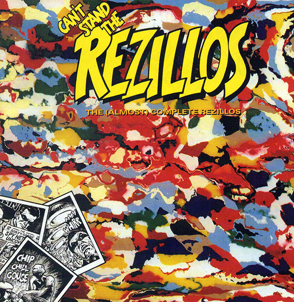 THE REZILLOS – Can’t Stand The Rezillos: The (Almost) Complete Rezillos(1993, Sire/Warner Bros.)