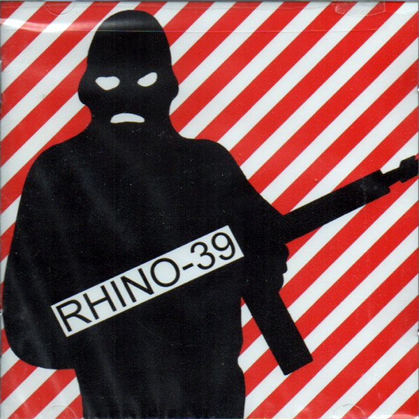 RHINO 39 – S/T(2007, Nickel And Dime Records) RHINO 39 – S/T(2007, Nickel And Dime Records)