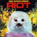 RIOT – Fire Down Under(1981, Elektra)