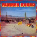 RUBBER RODEO – S/T(1982, Eat)