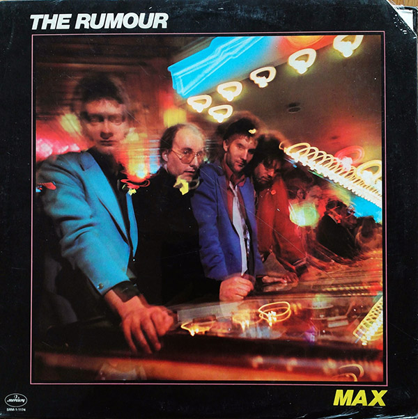 THE RUMOUR – Max(1977, Phonogram)