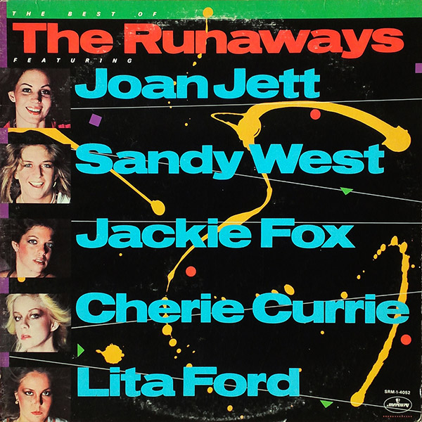 THE RUNAWAYS – The Best Of The Runaways(1982, Polygram)