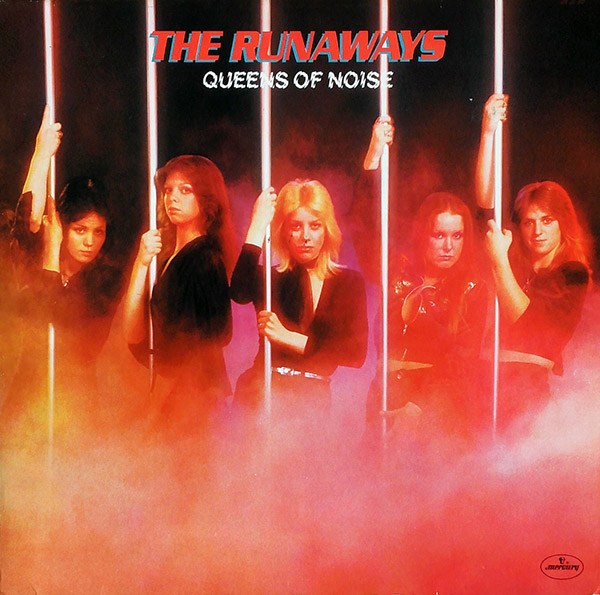 THE RUNAWAYS – Queens Of Noise(1977, Phonogram)