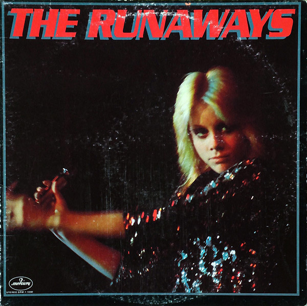 THE RUNAWAYS – S/T(1976, Mercury)