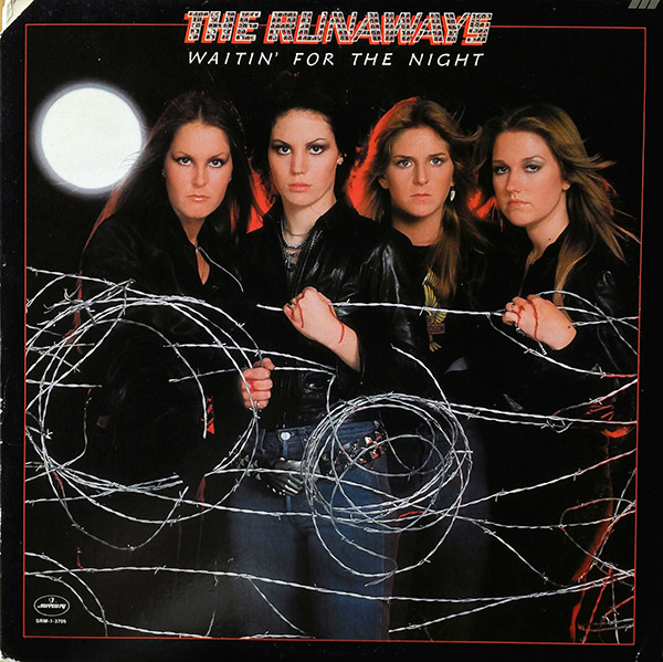 THE RUNAWAYS – Waitin’ For The Night(1977, Phonogram)