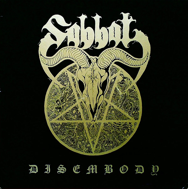 SABBAT – Disembody(1993/2001, Iron Pegasus Records)